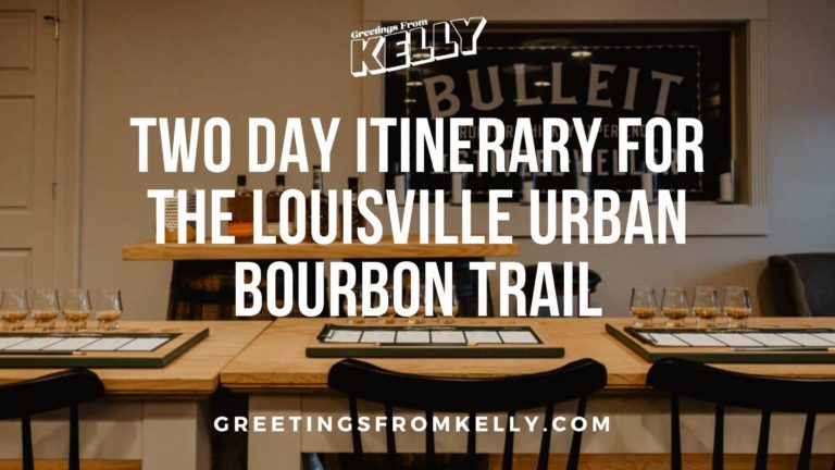 Two Day Itinerary for the Louisville Urban Bourbon Trail