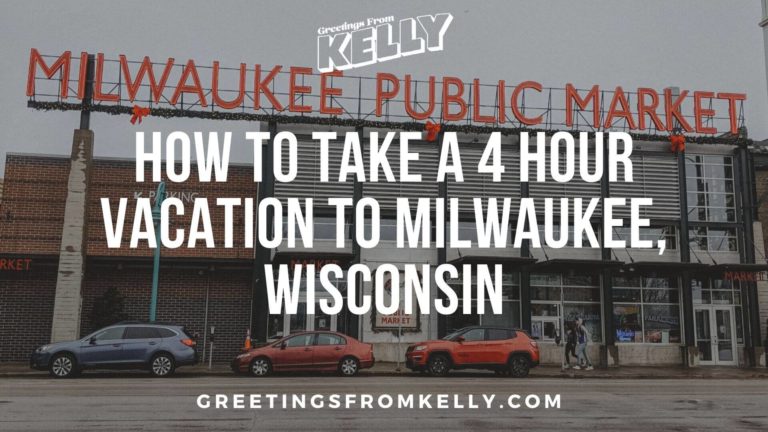 How to take a 4 Hour Vacation to Milwaukee, Wisconsin