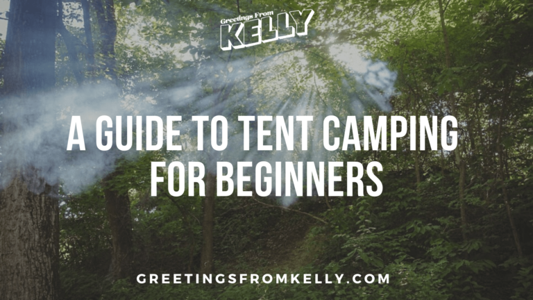 The Ultimate Guide to Tent Camping for Beginners